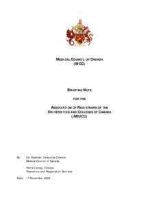 MEDICAL COUNCIL OF CANADA (MCC) BRIEFING NOTE FOR THE