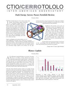 CTIO/CERROTOLOLO I N T E R - A M E R I C A N O B S E R V A T O R Y  Dark Energy Survey Passes Fermilab Review