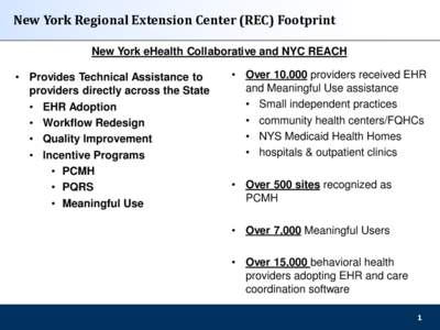 Health informatics / Healthcare / Medical informatics / Medical home / Regional Health Information Organization / Federally Qualified Health Center / Health information exchange / Electronic health record / Informatics Corporation of America / Health / Medicine / Healthcare in the United States