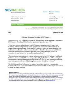 14-1  January 23, 2014 Kolodziej Retiring as President of NGVAmerica  WASHINGTON, D.C. – Richard Kolodziej has announced that he will be retiring as president of