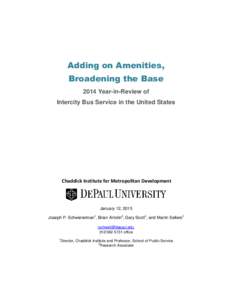 Adding on Amenities, Broadening the Base 2014 Year-in-Review of Intercity Bus Service in the United States EMBARGOED UNTILDRAFT COPY SUBJECT TO CHANGE