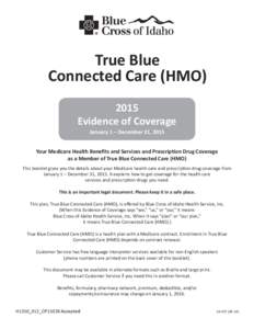 Blue Cross of Idaho True Blue Connected Care (HMO[removed]Annual Notice of Change (ANOC)