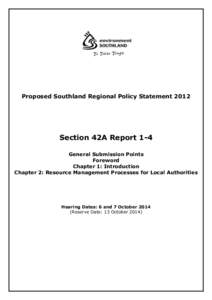 Proposed Southland Regional Policy Statement[removed]Section 42A Report 1-4 General Submission Points Foreword Chapter 1: Introduction