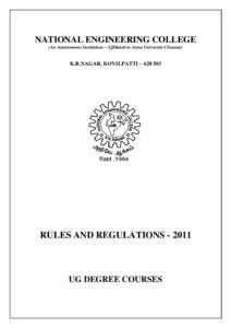 NATIONAL ENGINEERING COLLEGE (An Autonomous Institution – Affiliated to Anna University Chennai) K.R.NAGAR, KOVILPATTI – [removed]RULES AND REGULATIONS[removed]