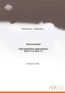 Draft decision – Appendices  South Australia Draft distribution determination 2010–11 to 2014–15