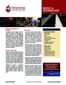MUSIC & TECHNOLOGY MUSIC & TECHNOLOGY AT STEVENS The Bachelor of Arts degree in Music &