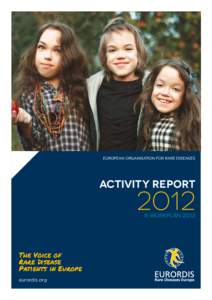 European organisation for rare diseases  Activity Report 2012 & WORKPLAN 2013