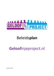 Beleidsplan Geloofinjeproject.nl september 2014  Ter inleiding