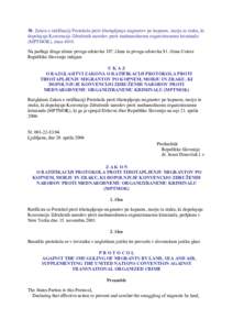 Human trafficking / Labour law / Protocol against the Smuggling of Migrants by Land /  Sea and Air / Torture / Protocol / Organized crime / Cartagena Protocol on Biosafety / Protocol to Prevent /  Suppress and Punish Trafficking in Persons /  especially Women and Children / Ethics / Law / International relations