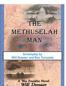 The Methuselah Man Script[removed]