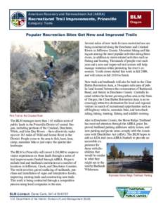 American Recovery and Reinvestment Act (ARRA)  Recreational Trail Improvements, Prineville Category: Trails  BLM