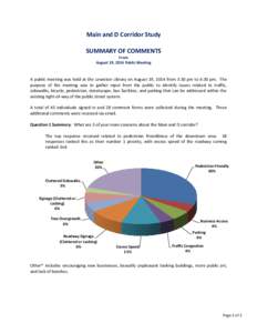 Main and D Corridor Study SUMMARY OF COMMENTS From August 19, 2014 Public Meeting  A public meeting was held at the Lewiston Library on August 19, 2014 from 3:30 pm to 6:30 pm. The