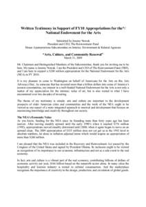 Written Testimony in Support of FY10 Appropriations for the*/ National Endowment for the Arts Submitted by Jeremy Nowak President and CEO, The Reinvestment Fund House Appropriations Subcommittee on Interior, Environment 