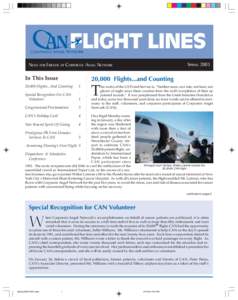 FLIGHT LINES SPRING 2005 NEWS FOR FRIENDS OF CORPORATE ANGEL NETWORK  20,000 Flights...and Counting