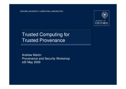 Trusted Computing for Trusted Provenance