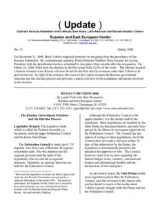 ( Update ) Outreach Services Newsletter of the African, East Asian, Latin American and Russian Studies Centers Russian and East European Center 104 International Studies Building • 910 S. Fifth Street • Champaign, IL