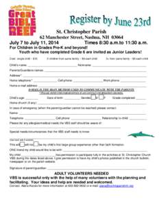 St. Christopher Parish 62 Manchester Street, Nashua, NH[removed]July 7 to July 11, 2014