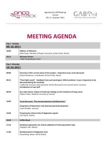 Agenda Kick-Off Meeting Vienna[removed]October 2011 MEETING AGENDA Day 1 Sunday
