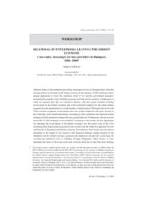 Review of Sociology Vol[removed], 113–134  WORKSHOP DILEMMAS OF ENTERPRISES LEAVING THE HIDDEN ECONOMY Case study: messenger services providers in Budapest,