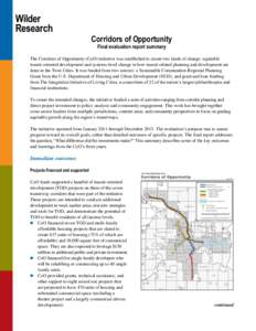 Wilder Research Corridors of Opportunity Final evaluation report summary  The Corridors of Opportunity (CoO) initiative was established to create two kinds of change: equitable