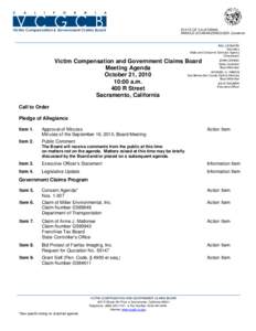 Victim Compensation & Government Claims Board  STATE OF CALIFORNIA ARNOLD SCHWARZENEGGER, Governor  BILL LEONARD