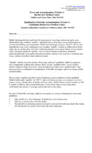 EthnoMed: http://ethnomed.org Fever and Acetaminophen (Tylenol ®); 4/2009;Somali; Page 1 of 2 Fever and Acetaminophen (Tylenol ®) Harborview Medical Center