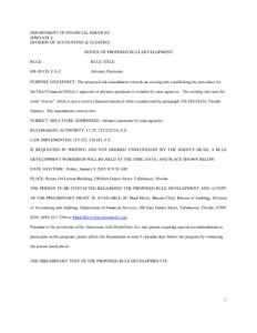 DEPARTMENT OF FINANCIAL SERVICES {PRIVATE } DIVISION OF ACCOUNTING & AUDITING NOTICE OF PROPOSED RULE DEVELOPMENT RULE: