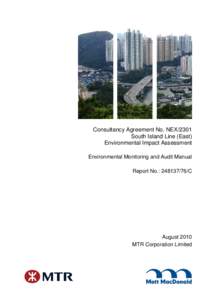 Subterranea / Environmental impact assessment / Environmental law / Sustainable development / Technology assessment / South Island Line / West Island Line / MTR / Environmental protection / Environment / Central and Western District /  Hong Kong / Hong Kong