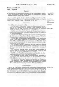 PUBLIC LAW 94-70—AUG. 5, [removed]STAT. 385 Public Law[removed]94th Congress