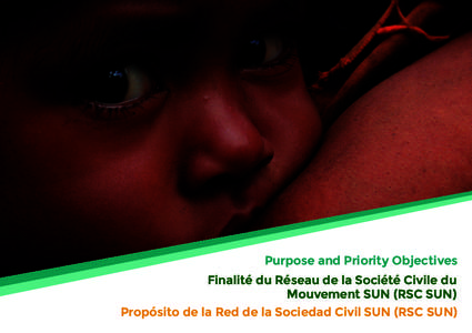 Purpose and Priority Objectives Finalité du Réseau de la Société Civile du Mouvement SUN (RSC SUN) Propósito de la Red de la Sociedad Civil SUN (RSC SUN)  Asrasach, 10, before staring her first day of grade 4 at Mu