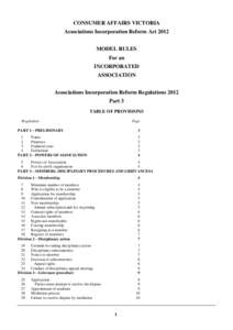 CONSUMER AFFAIRS VICTORIA Associations Incorporation Reform Act 2012 MODEL RULES For an INCORPORATED ASSOCIATION