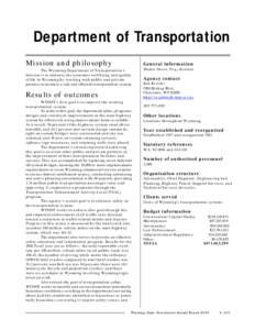 Department of Transportation Mission and philosophy General information  The Wyoming Department of Transportation’s