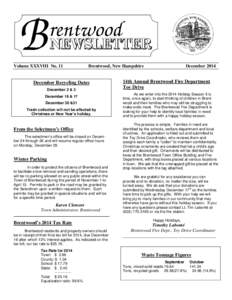 Volume XXXVIII No. 11  Brentwood, New Hampshire December Recycling Dates December 2 & 3