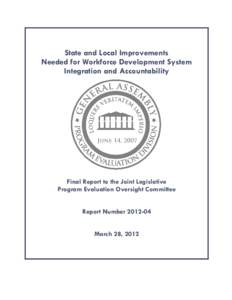 Workforce development / Employment / Texas Workforce Commission / Workforce Innovation in Regional Economic Development / State governments of the United States / 105th United States Congress / Workforce Investment Act