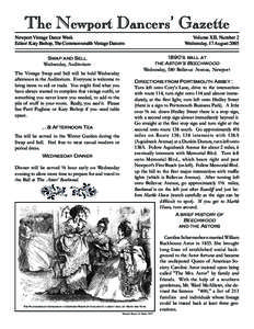 The Newport Dancers’ Gazette Newport Vintage Dance Week Editor: Katy Bishop, The Commonwealth Vintage Dancers Swap and Sell Wednesday, Auditorium The Vintage Swap and Sell will be held Wednesday