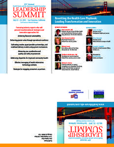 23rd Annual  San Francisco Marriott Marquis Featuring industry experts who will present transformational strategies and