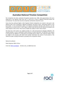 Australian National Titration Competition The Competition has been conducted throughout Australia since 1984, with approximately 150 teams taking part in the National Finals each year. In 2014 the Dr Trevor G Appleton Me
