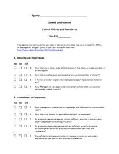 Agency___________________________________ Control Environment Control Policies and Procedures Year-End_________ If an agency does not have their own code of ethical conduct, they may want to adopt the Office of Managemen