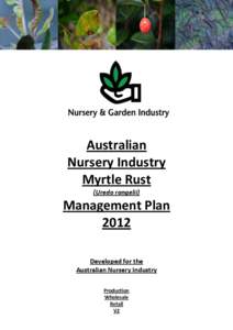 Australian Nursery Industry Myrtle Rust (Uredo rangelii)  Management Plan