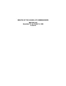 MINUTES OF THE COUNCIL OF COMMISSIONERS MEETING 393 December 11, 12, 13 and 14, 1995 In Dorval  MINUTES OF THE COUNCIL OF COMMISSIONERS OF THE KATIVIK SCHOOL BOARD