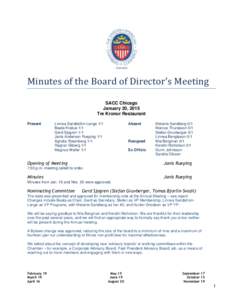 Minutes of the Board of Director’s Meeting SACC Chicago January 20, 2015 Tre Kronor Restaurant Present