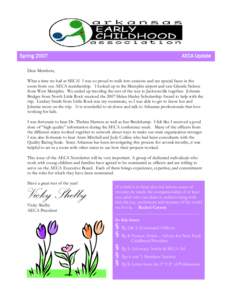 Spring[removed]AECA Update Dear Members, What a time we had at SECA! I was so proud to walk into sessions and see special faces in the