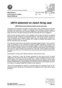 Match fixing / Sports law / UEFA Europa League / UEFA European Football Championship / UEFA / European football / Gianni Infantino / Michel Platini / European football betting scandal / Sports / Association football / Sport in Europe