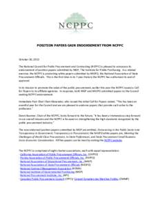 POSITION PAPERS GAIN ENDORSEMENT FROM NCPPC  October 30, 2013 The National Council for Public Procurement and Contracting (NCPPC) is pleased to announce its endorsement of position papers submitted by NIGP, The Institute