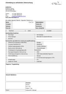 Anmeldung zur ambulanten Untersuchung  CURATIVA Ärztliche Leitung Salinenstrasse 98 CH-4310 Rheinfelden