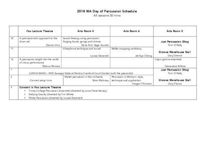 2018 WA Day of Percussion Schedule All sessions 50 mins 10  Fox Lecture Theatre