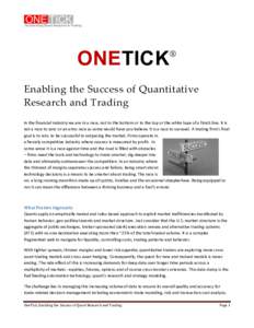 ONETICK  ® Enabling the Success of Quantitative Research and Trading