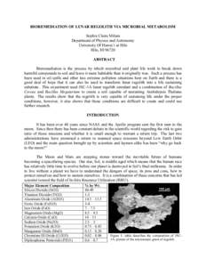 BIOREMEDIATION OF LUNAR REGOLITH VIA MICROBIAL METABOLISM Sophie Claire Milam Department of Physics and Astronomy University Of Hawai`i at Hilo Hilo, HI[removed]ABSTRACT