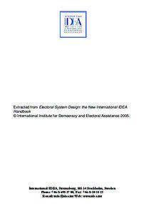 Extracted from Electoral System Design: the New International IDEA Handbook © International Institute for Democracy and Electoral Assistance 2005.