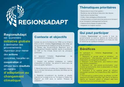 Thématiques prioritaires  • Ressources en eau et leur gestion; • Résilience des territoires et réduction des risques; • Agriculture et zootechnies; • Forêts, Aires protégées et Biodiversité;